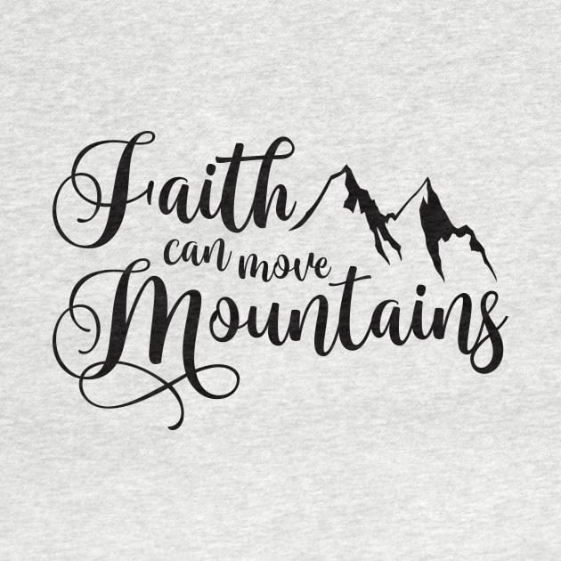 Faith can move mountains by Ombre Dreams